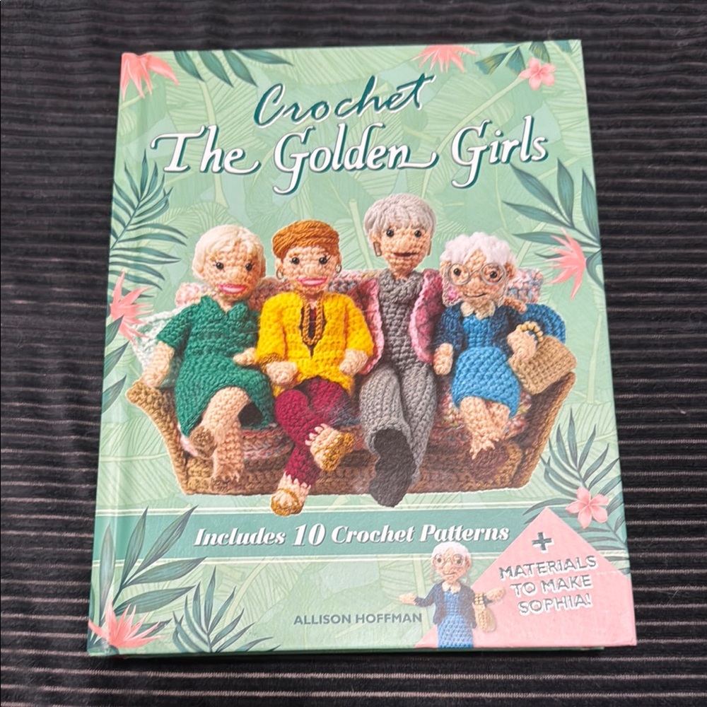 THE GOLDEN GIRLS Crochet Set